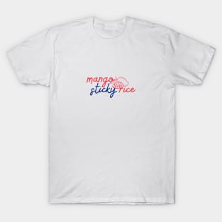 mango sticky rice - Thai red and blue - Flag color - with sketch T-Shirt